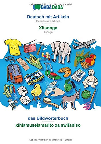 Babadada, Deutsch Mit Artikeln - Xitsonga, Das Bildoerterbuch - Xihlamuselamari