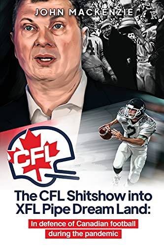 Cfl Shitsho Into Xfl Pipe Dream Land