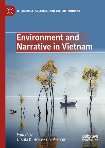 Environment and Narrative in Vietnam [Hardcover]