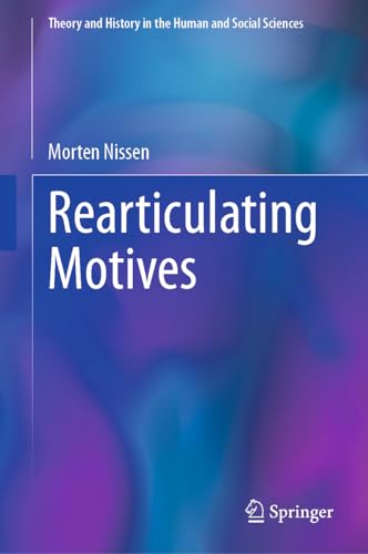 Rearticulating Motives [Hardcover]