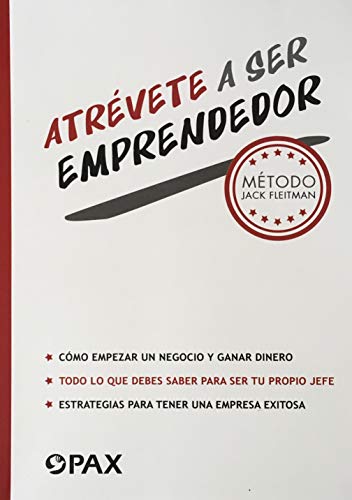 Atrévete a ser emprendedor [Paperback]