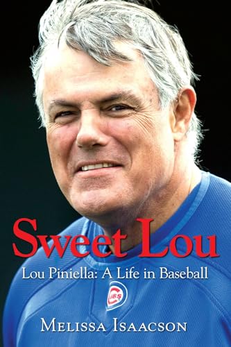 Sweet Lou: Lou Piniella: A Life in Baseball [Hardcover]