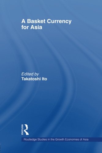 A Basket Currency for Asia [Paperback]