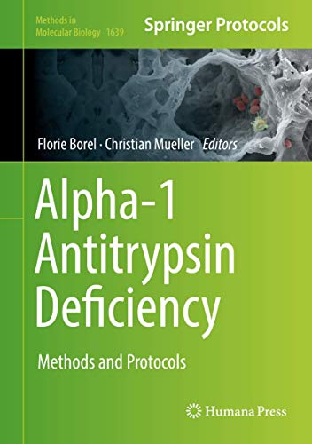 Alpha-1 Antitrypsin Deficiency Methods and Protocols [Hardcover]