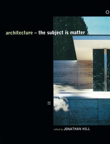 Architecture The Subject is Matter [Paperback]