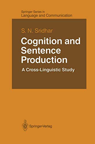 Cognition and Sentence Production A Cross-Linguistic Study [Hardcover]