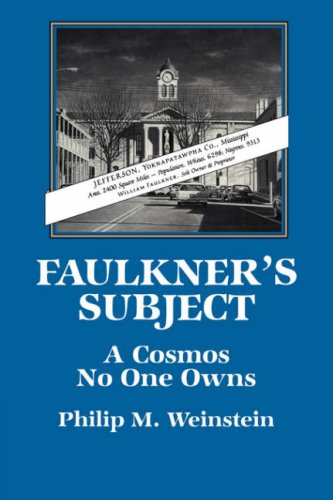 Faulkner's Subject A Cosmos No One Ons [Paperback]