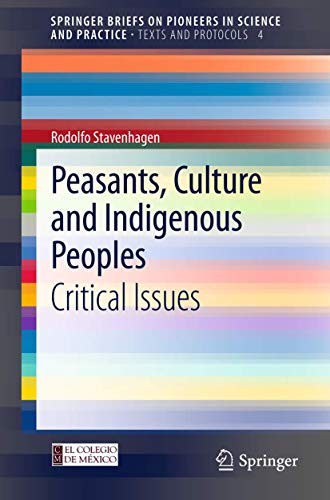 Peasants, Culture and Indigenous Peoples: Critical Issues [Paperback]