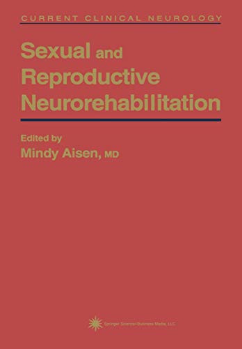 Sexual and Reproductive Neurorehabilitation [Hardcover]