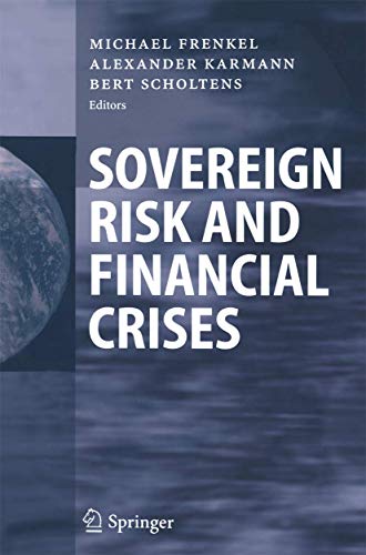 Sovereign Risk and Financial Crises [Paperback]