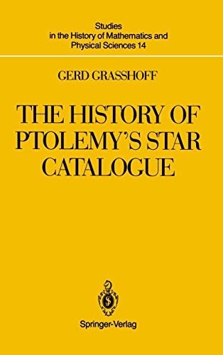 The History of Ptolemys Star Catalogue [Paperback]