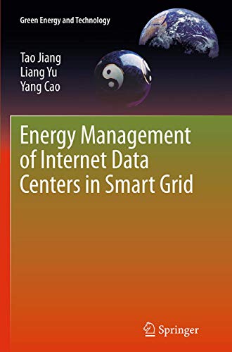 Energy Management of Internet Data Centers in Smart Grid [Paperback]