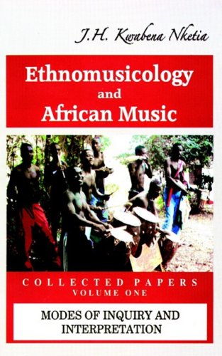 Ethnomusicology And African Music [Paperback]