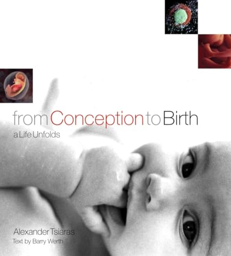 From Conception to Birth: A Life Unfolds [Hardcover]