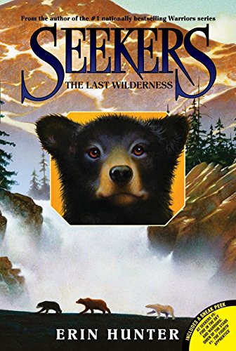 Seekers #4: The Last Wilderness [Paperback]