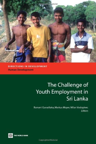 The Challenge of Youth Employment in Sri Lanka [Paperback]