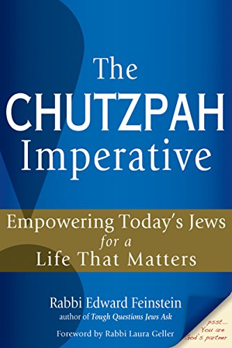 The Chutzpah Imperative: Empowering Today's Jews for a Life That Matters [Hardcover]