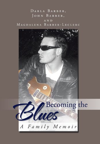 Becoming The Blues A Family Memoir [Hardcover]