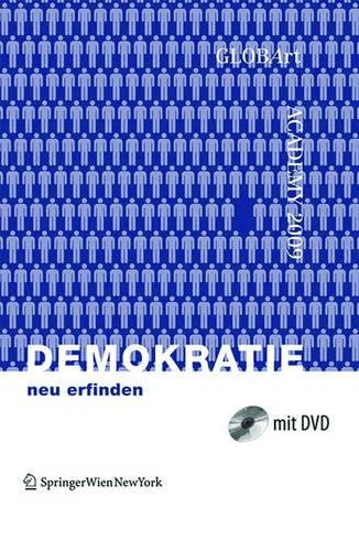 Demokratie Neu Erfinden  GLOBArt Academy 2009 [Hardcover]