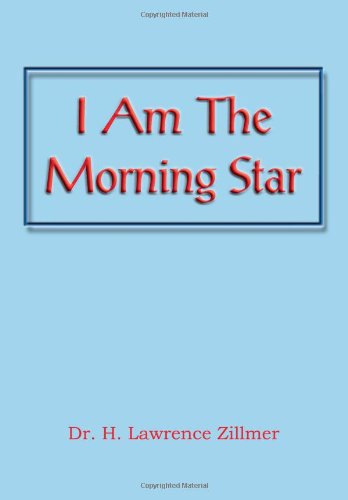 I Am the Morning Star [Hardcover]