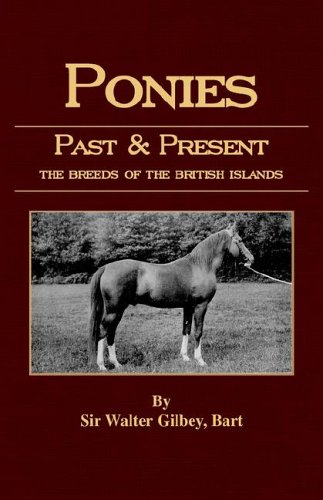 Ponies Past and Present (Equestrian Hist [Hardcover]