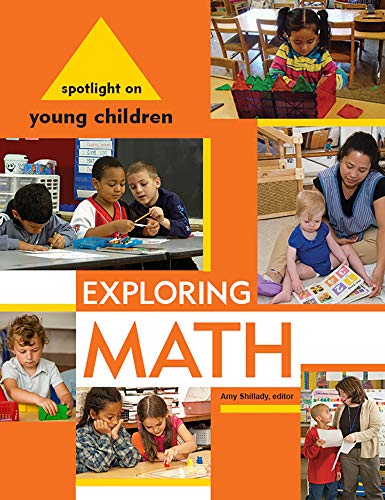 Spotlight on Young Children: Exploring Math [Paperback]