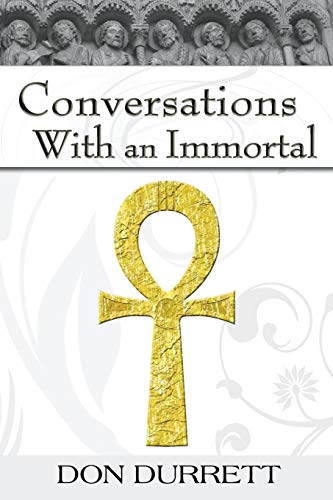 Conversations With An Immortal [Paperback]