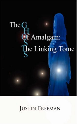 Ghosts of Amalgam  The Linking Tome [Unknon]