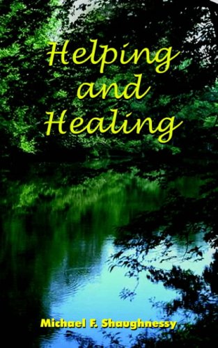 Helping and Healing [Paperback]