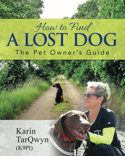 Ho to Find a Lost Dog  The Pet Oner's Guide [Paperback]