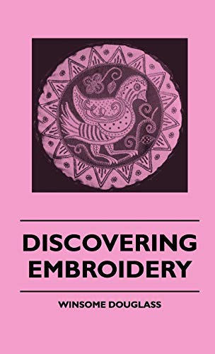 Discovering Embroidery [Hardcover]