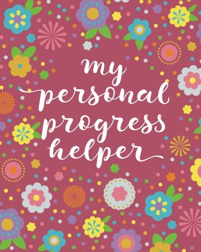 My Personal Progress Helper [Paperback]