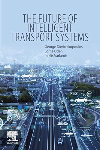 The Future of Intelligent Transport Systems [Paperback]