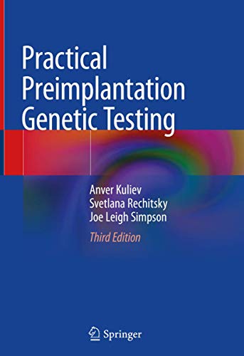 Practical Preimplantation Genetic Testing [Hardcover]