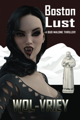 Boston Lust (bud Malone) (volume 3) [Paperback]