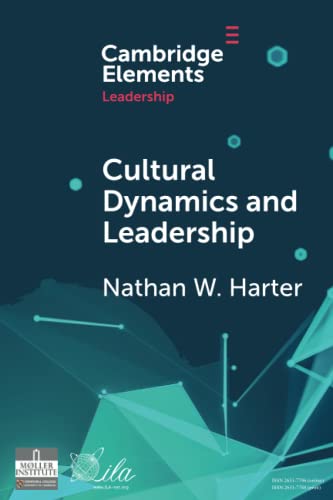 Cultural Dynamics and Leadership An Interpretive Approach [Paperback]