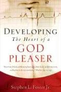 Developing The Heart Of A God Pleaser [Paperback]