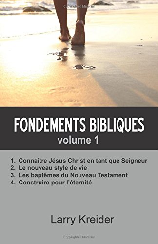 Fondements Bibliques Volume 1 [Paperback]