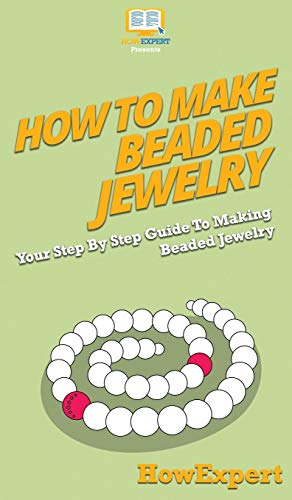 How To Make Beaded Jewelry [Hardcover]