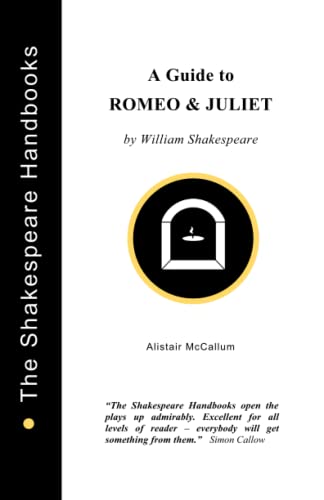 Romeo And Juliet A Guide (the Shakespeare Handbooks) [Paperback]