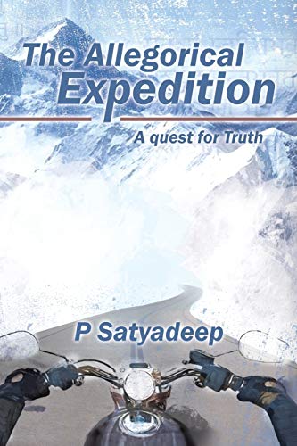 The Allegorical Expedition A Quest For Truth [Paperback]