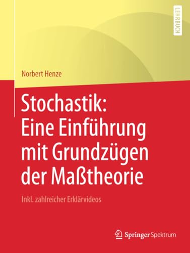 Stochastik: Eine Einfhrung mit Grundzgen der Matheorie: Inkl. zahlreicher Erk [Paperback]