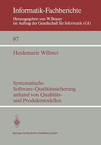 Systematische Softare-Qualittssicherung anhand von Qualitts- und Produktmodel [Paperback]