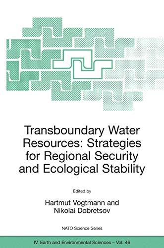 Transboundary Water Resources Strategies for Regional Security and Ecological S [Paperback]