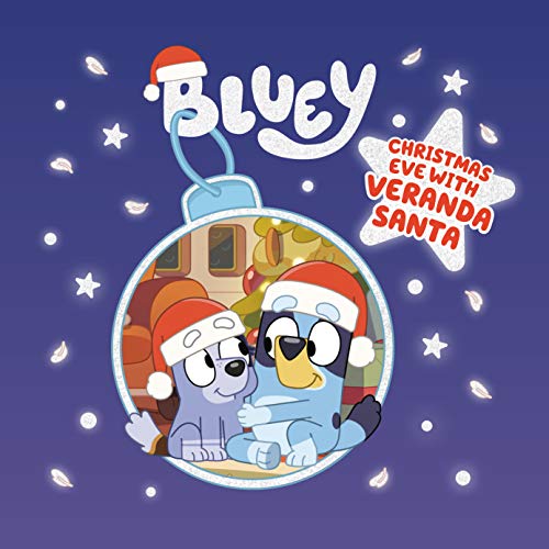 Bluey: Christmas Eve with Veranda Santa [Hardcover]