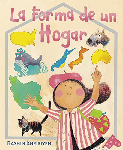 La forma de un hogar: (The Shape of Home Spanish Edition) [Hardcover]