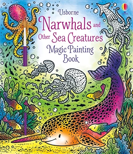 Narwhals and Other Sea Creatures Magic Painting Book [Paperback]