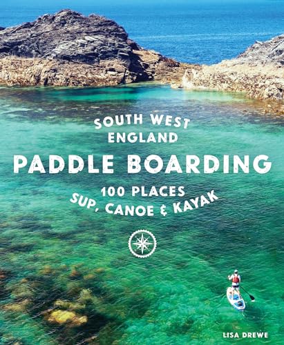 Paddle Boarding South West England       [TRADE PAPER         ]