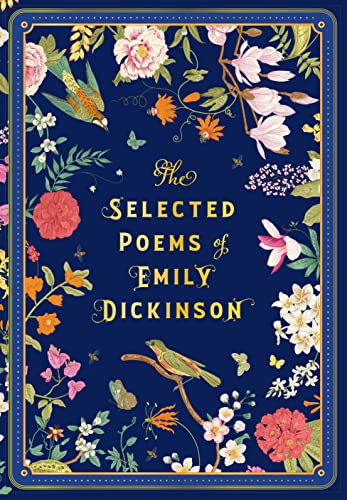 The Selected Poems of Emily Dickinson [Hardcover]