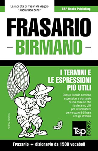 Frasario - Birmano - I Termini e le Espressioni Pi Utili  Frasario e Dizionari [Paperback]